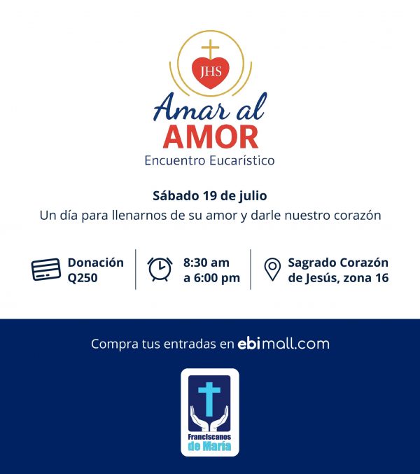 Evento Eucarístico Amar al Amor