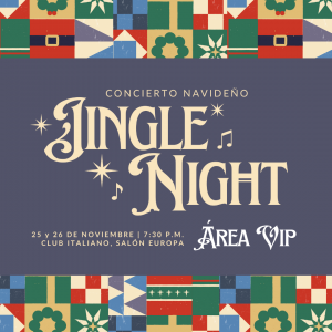 Jingle Night - Concierto Navideño a beneficio de Centro Educativo Rotario Benito Juarez