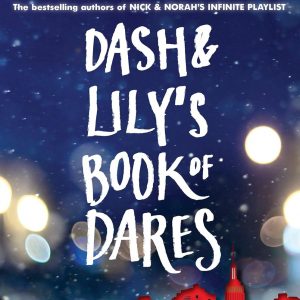 Dash & Lily's Book of Dares (Dash & Lily Series)