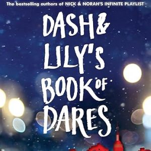 Dash & Lily's Book of Dares (Dash & Lily Series)